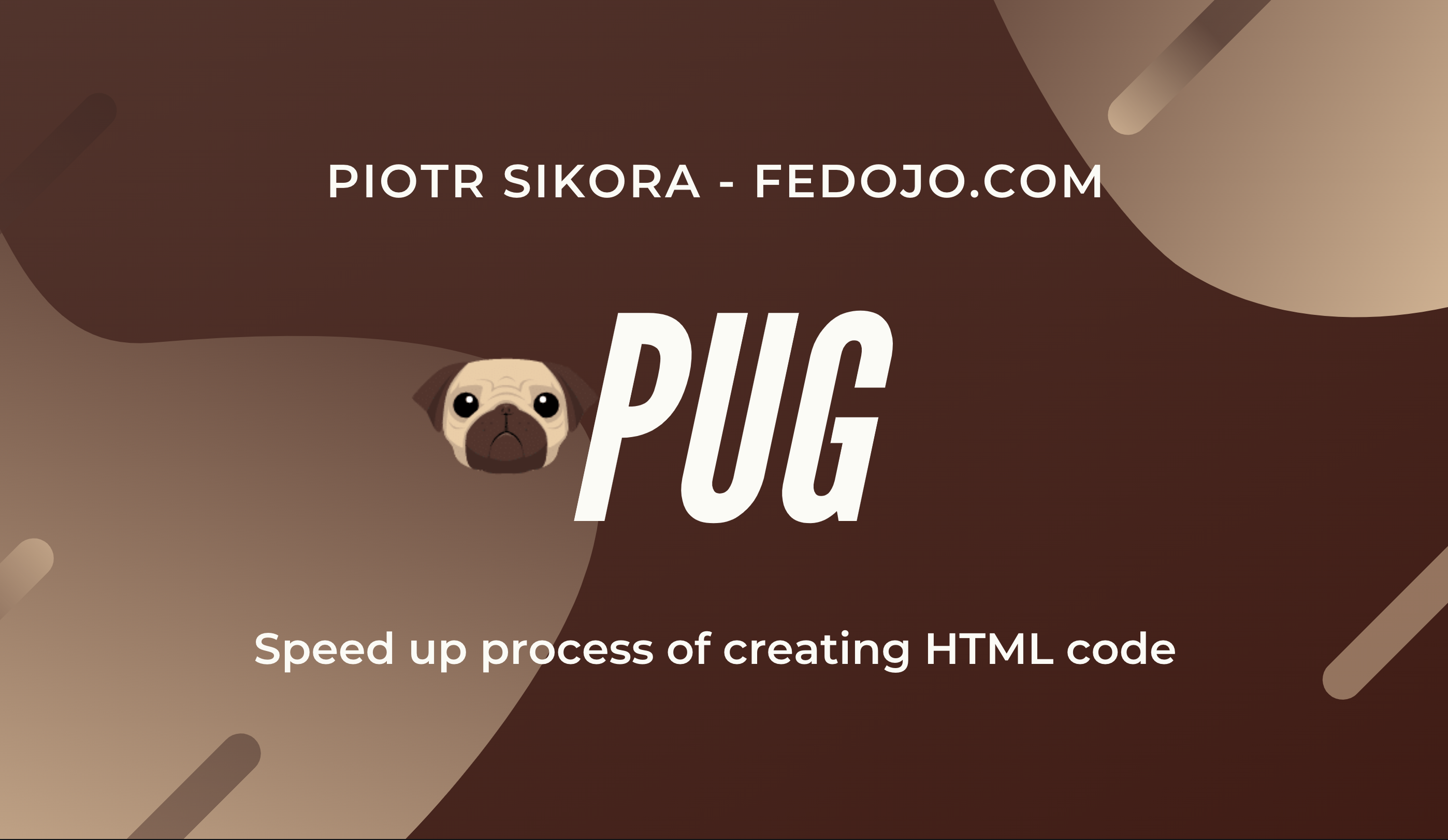 Master Pug: The Ultimate Video Course to Elevate Your HTML Skills Today!